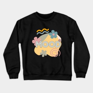 Mood #1 Crewneck Sweatshirt